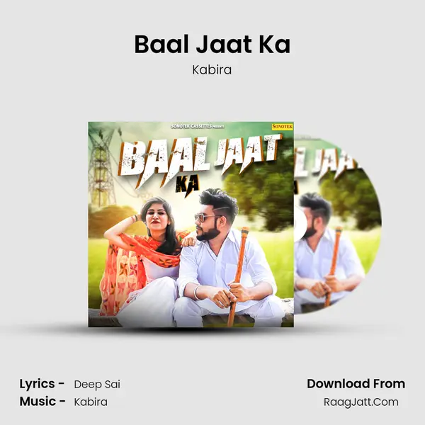 Baal Jaat Ka Song mp3 | Kabira