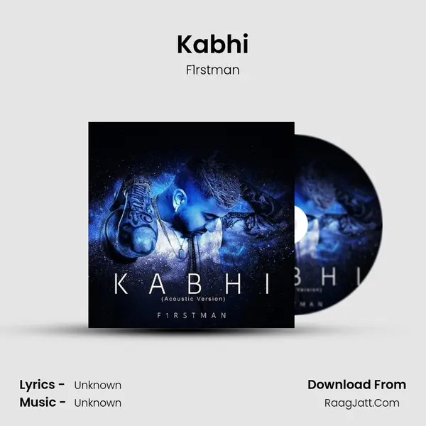 Kabhi Song mp3 | F1rstman