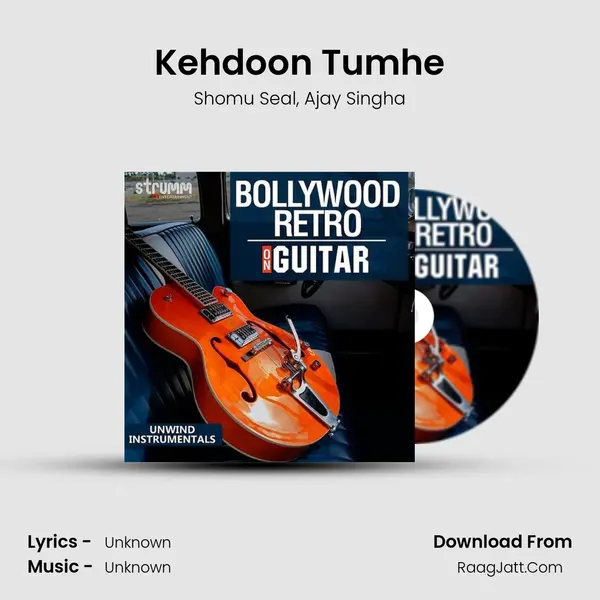 Kehdoon Tumhe Song mp3 | Shomu Seal