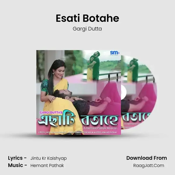 Esati Botahe mp3 song