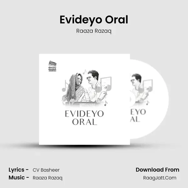 Evideyo Oral Song mp3 | Raaza Razaq