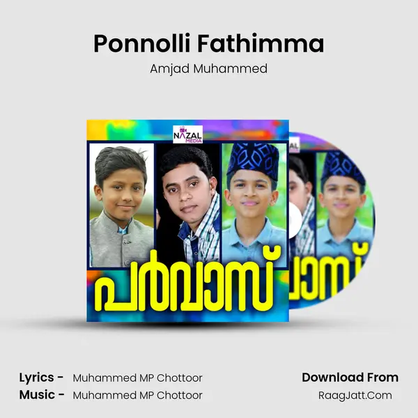 Ponnolli Fathimma Song mp3 | Amjad Muhammed