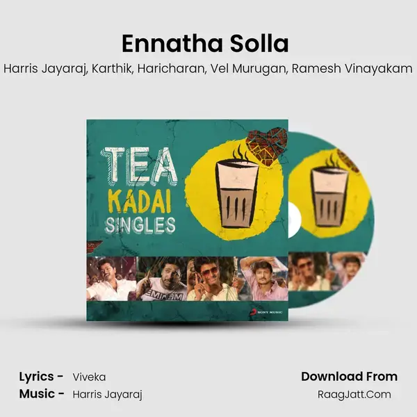 Ennatha Solla (From Endrendrum Punnagai) mp3 song