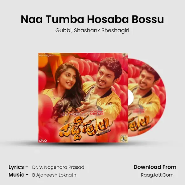 Naa Tumba Hosaba Bossu Song mp3 | Gubbi