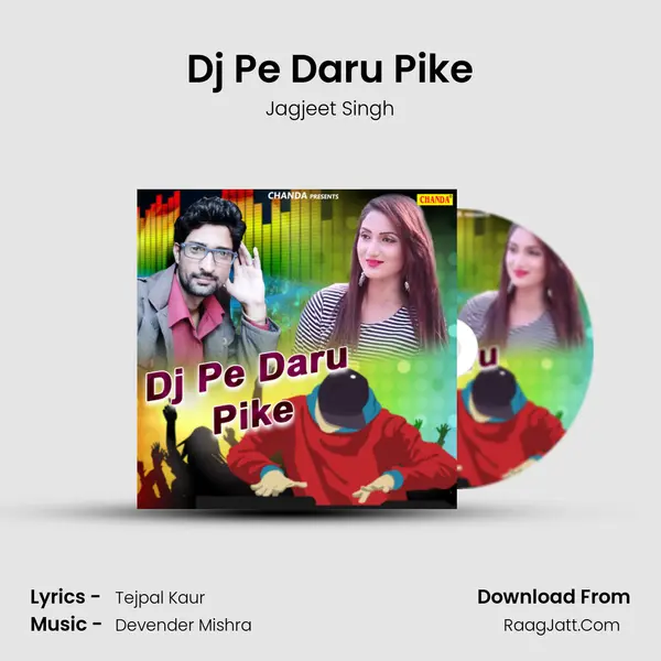 Dj Pe Daru Pike mp3 song