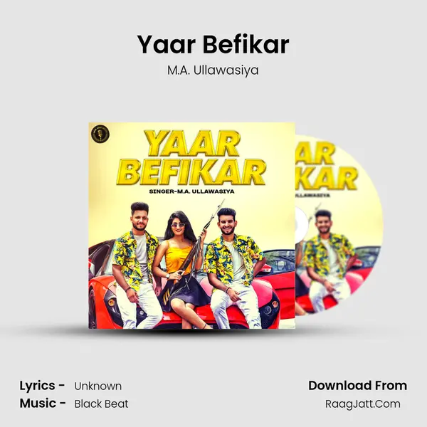 Yaar Befikar Song mp3 | M.A. Ullawasiya