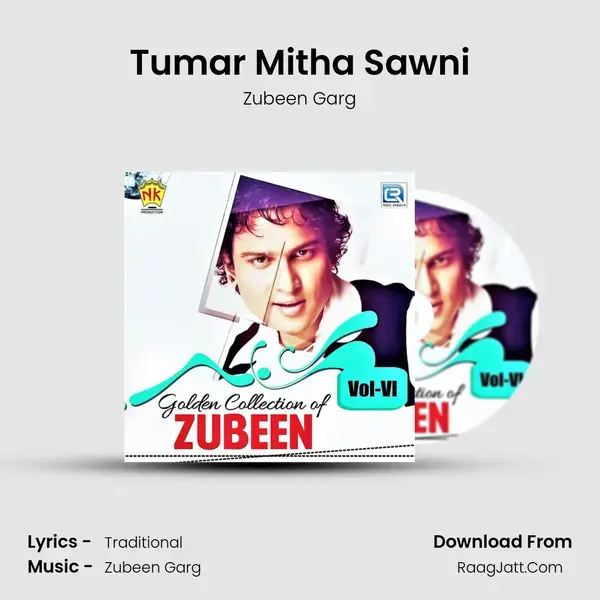 Tumar Mitha Sawni Song mp3 | Zubeen Garg