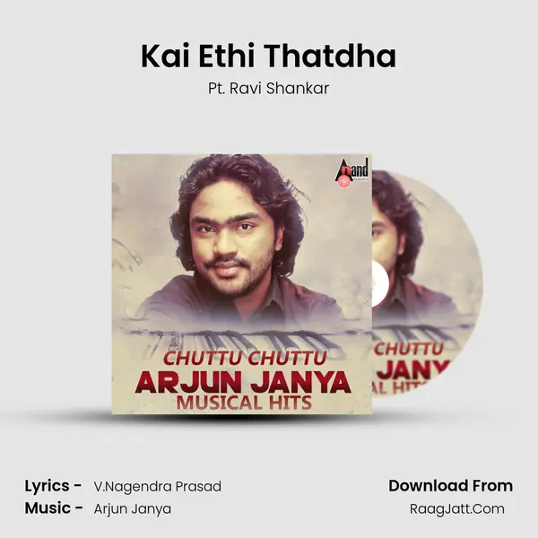 Kai Ethi Thatdha Song mp3 | Pt. Ravi Shankar