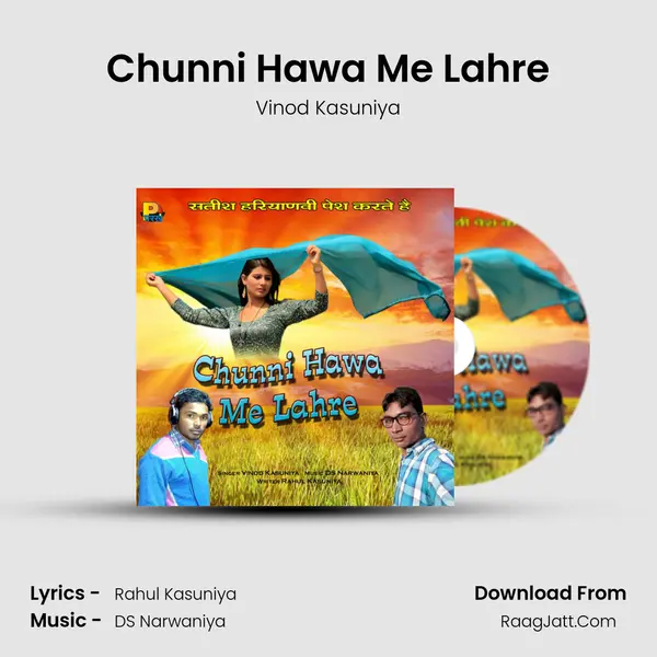 Chunni Hawa Me Lahre - Vinod Kasuniya