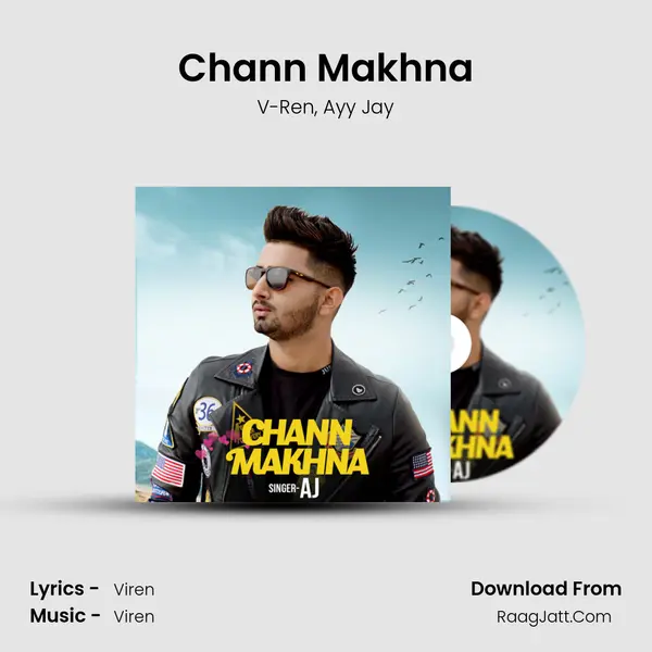 Chann Makhna Song mp3 | V-Ren