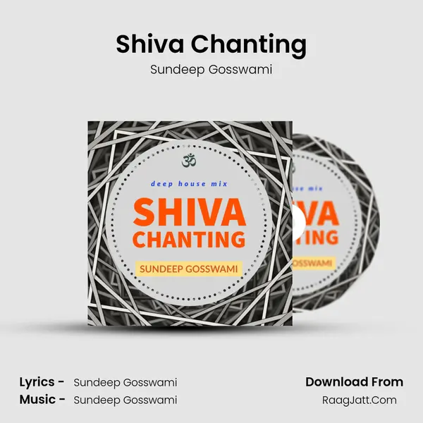 Shiva Chanting (Deep House Mix) - Sundeep Gosswami