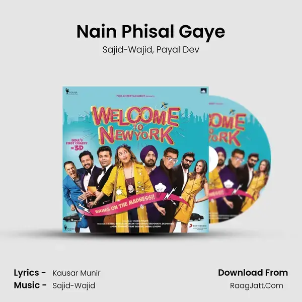 Nain Phisal Gaye Song mp3 | Sajid-Wajid