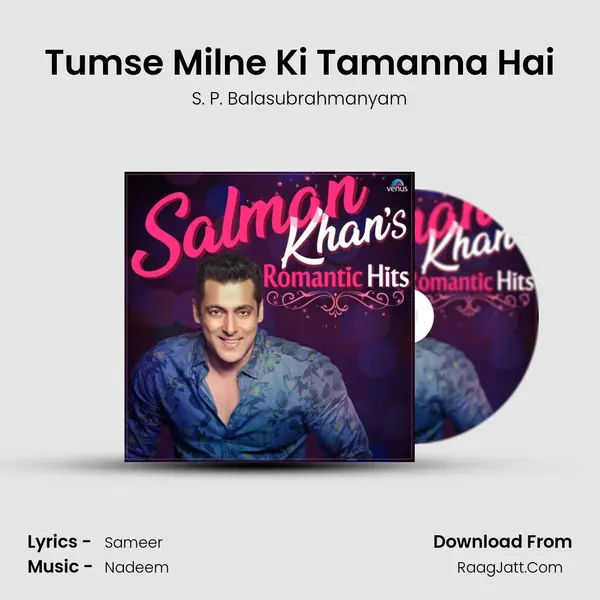 Tumse Milne Ki Tamanna Hai mp3 song