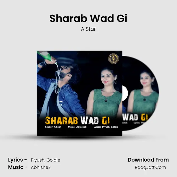 Sharab Wad Gi Song mp3 | A Star