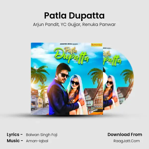 Patla Dupatta mp3 song