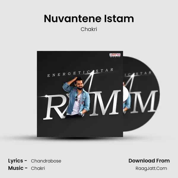 Nuvantene Istam Song mp3 | Chakri