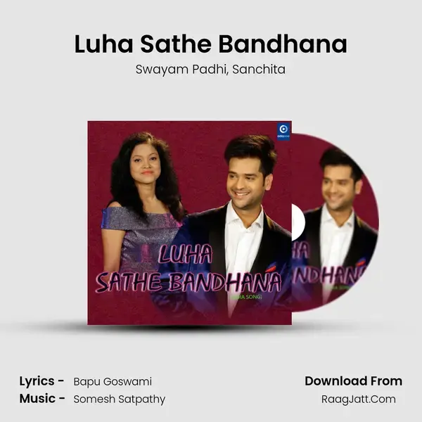 Luha Sathe Bandhana mp3 song