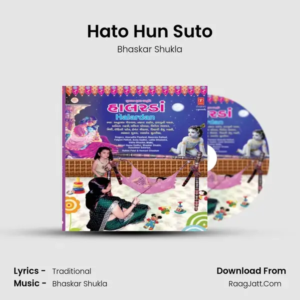 Hato Hun Suto Song mp3 | Bhaskar Shukla