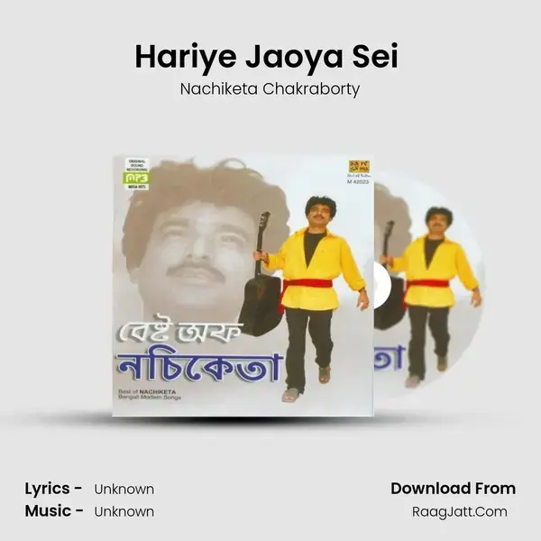 Hariye Jaoya Sei (Live) Song mp3 | Nachiketa Chakraborty