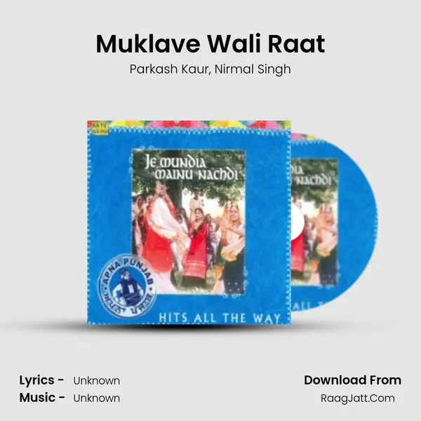 Muklave Wali Raat Song mp3 | Parkash Kaur