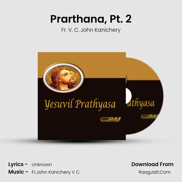 Prarthana, Pt. 2 Song mp3 | Fr. V. C. John Kanichery