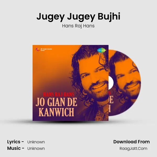 Hans Raj Hans Jo Gian De Kanwich - Hans Raj Hans