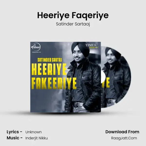 Heeriye Faqeriye Song mp3 | Satinder Sartaaj