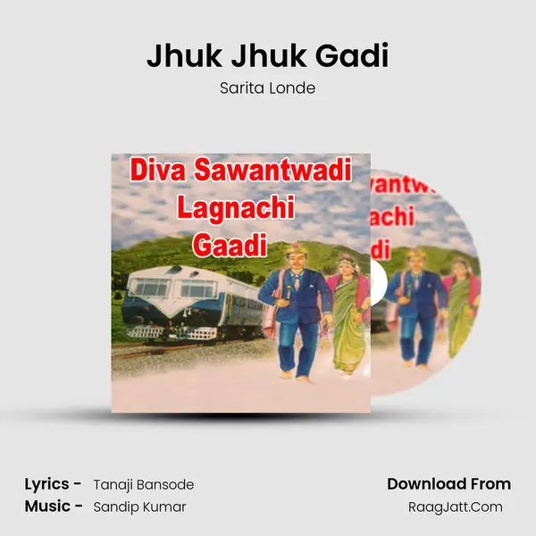 Jhuk Jhuk Gadi mp3 song