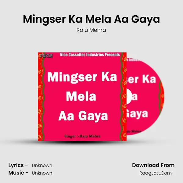 Mingser Ka Mela Aa Gaya Song mp3 | Raju Mehra