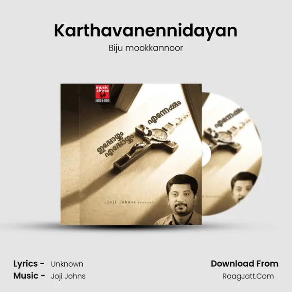 Karthavanennidayan Song mp3 | Biju mookkannoor