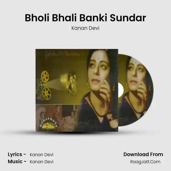 Bholi Bhali Banki Sundar Song mp3 | Kanan Devi