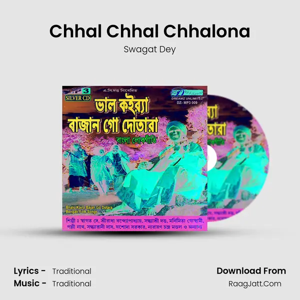 Chhal Chhal Chhalona Song mp3 | Swagat Dey