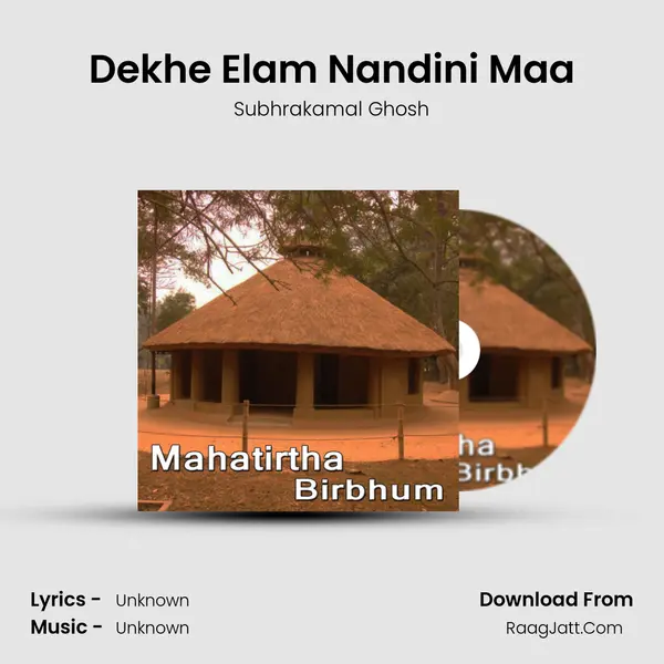 Dekhe Elam Nandini Maa mp3 song