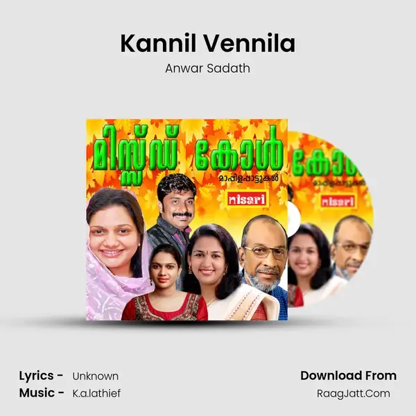 Kannil Vennila Song mp3 | Anwar Sadath