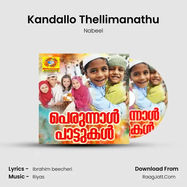 Kandallo Thellimanathu Song mp3 | Nabeel