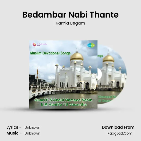 Bedambar Nabi Thante Song mp3 | Ramla Begam