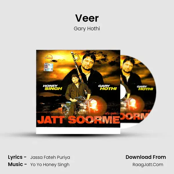 Veer Song mp3 | Gary Hothi