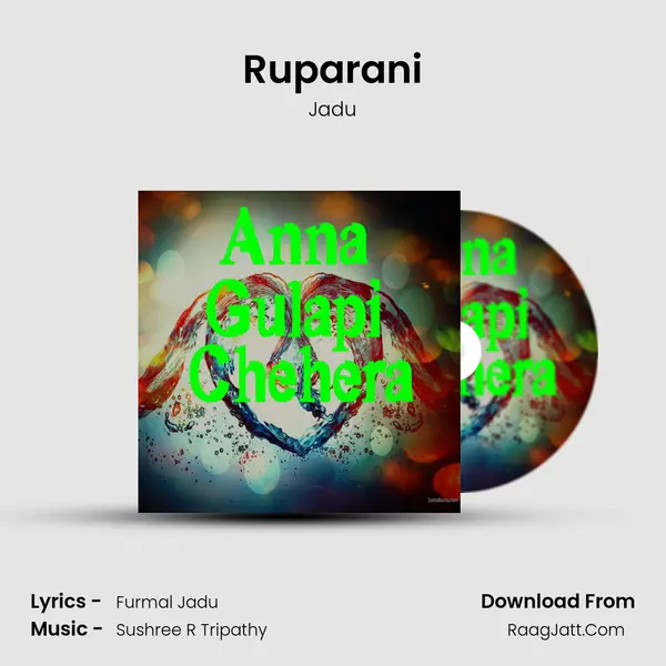 Ruparani Song mp3 | Jadu