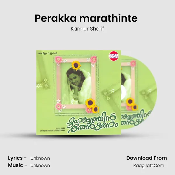 Perakka marathinte (M) Song mp3 | Kannur Sherif