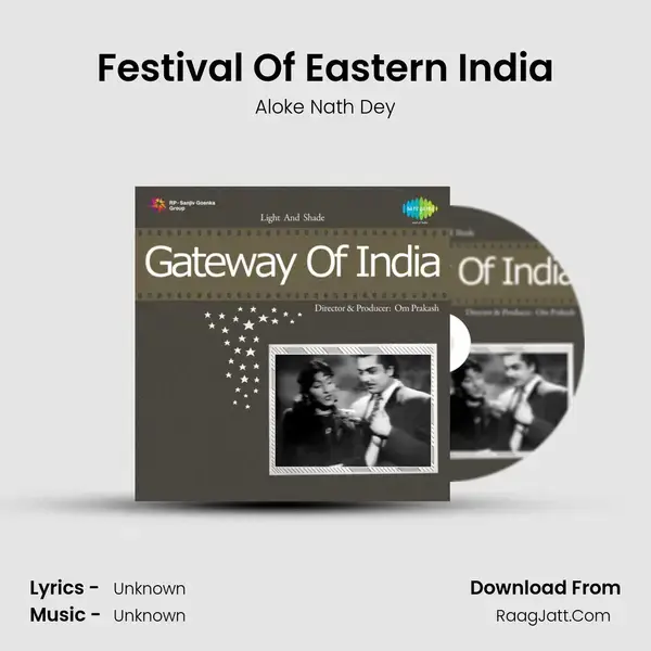 Festival Of Eastern India Song mp3 | Aloke Nath Dey