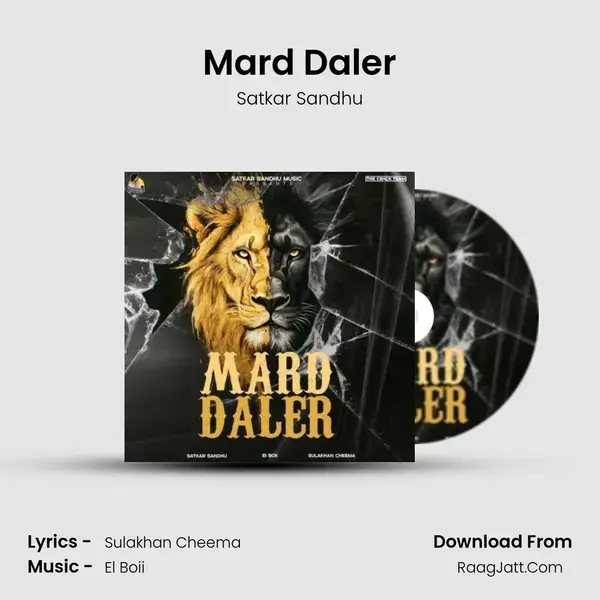 Mard Daler - Satkar Sandhu