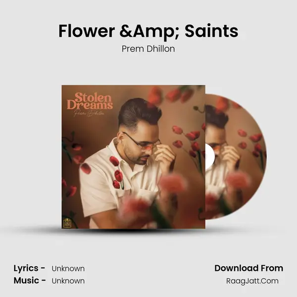 Flower &Amp; Saints mp3 song