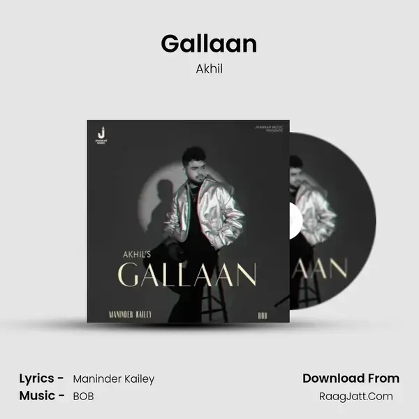 Gallaan mp3 song