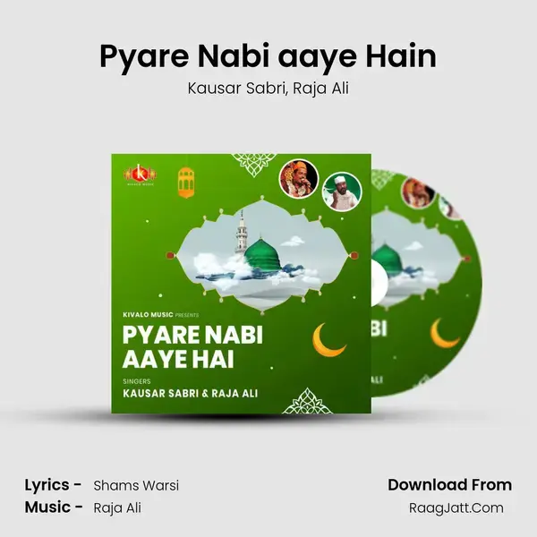 Pyare Nabi aaye Hain mp3 song