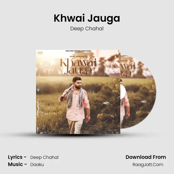 Khwai Jauga mp3 song