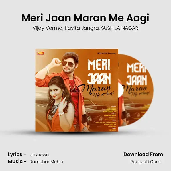 Meri Jaan Maran Me Aagi mp3 song