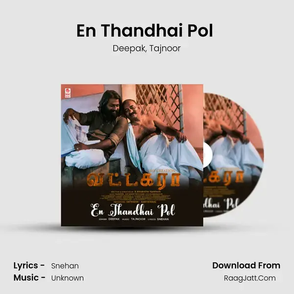 En Thandhai Pol (From Vattakara) mp3 song