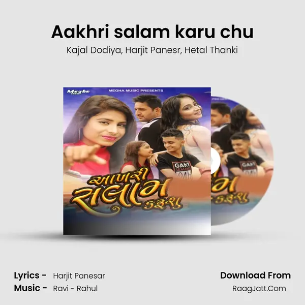 Aakhri salam karu chu Song mp3 | Kajal Dodiya