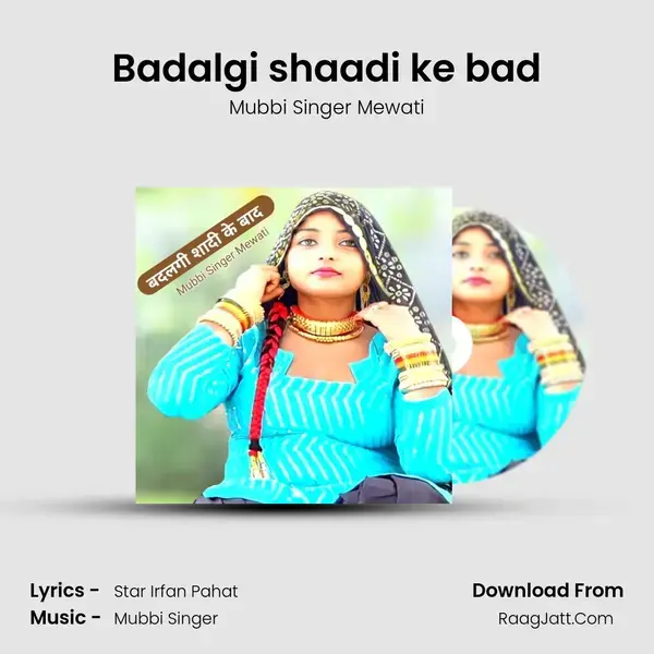 Badalgi shaadi ke bad mp3 song