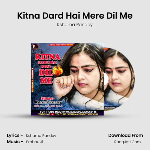 Kitna Dard Hai Mere Dil Me mp3 song